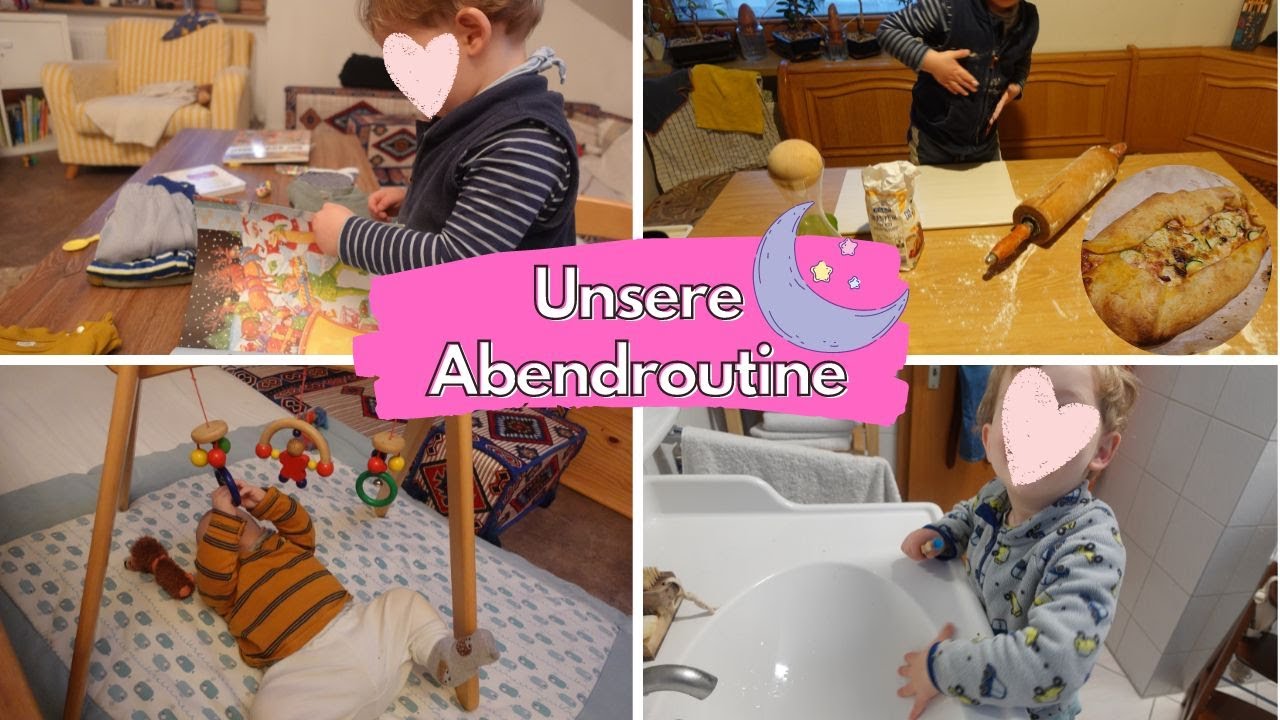 Unsere Abendroutine mit Baby und Kleinkind I Kochen & Geschenke I Gesund und Kind