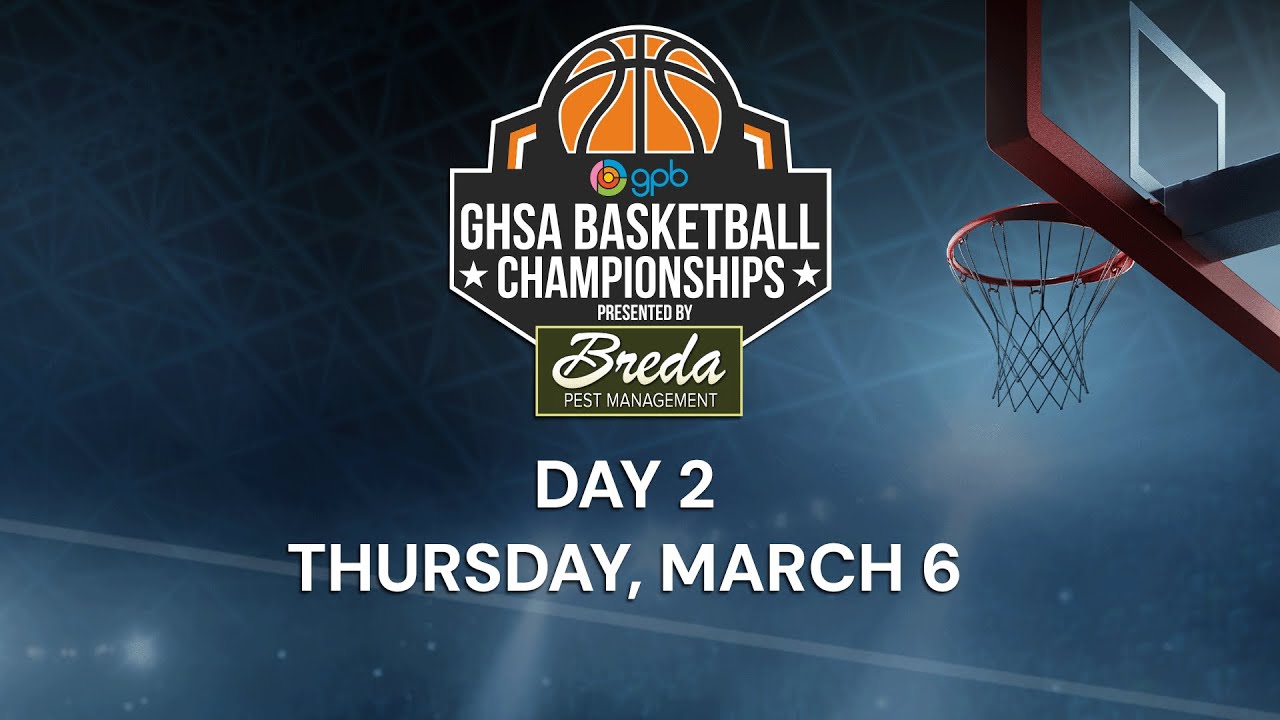 2025 GHSA Basketball Championships: Day 2