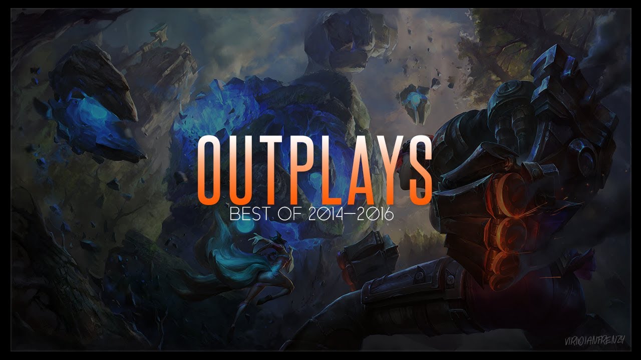 Outplays Montage | Best Outplays 2014-2016 Vol. 1 (League of Legends)
