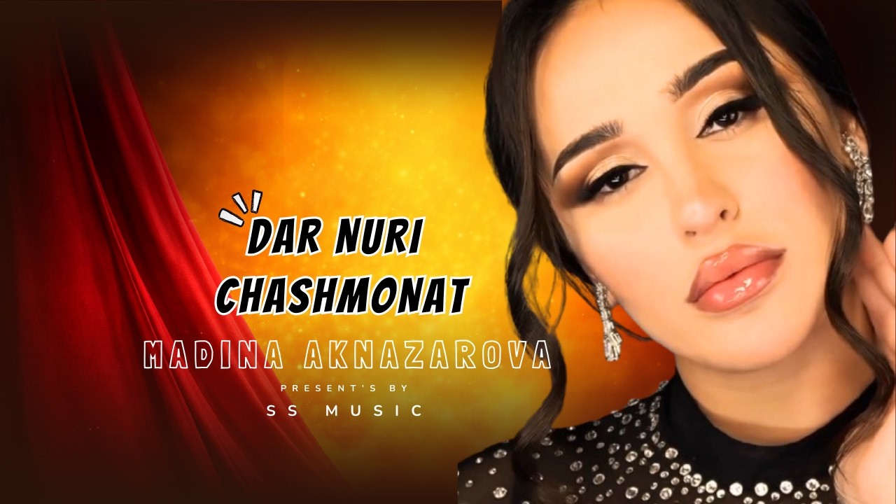Dar Nuri Chashmonat – Romantic Tajik Song 2026 | Дар Нури Чашмонат | Madina Aknazarova | SS MUSIC