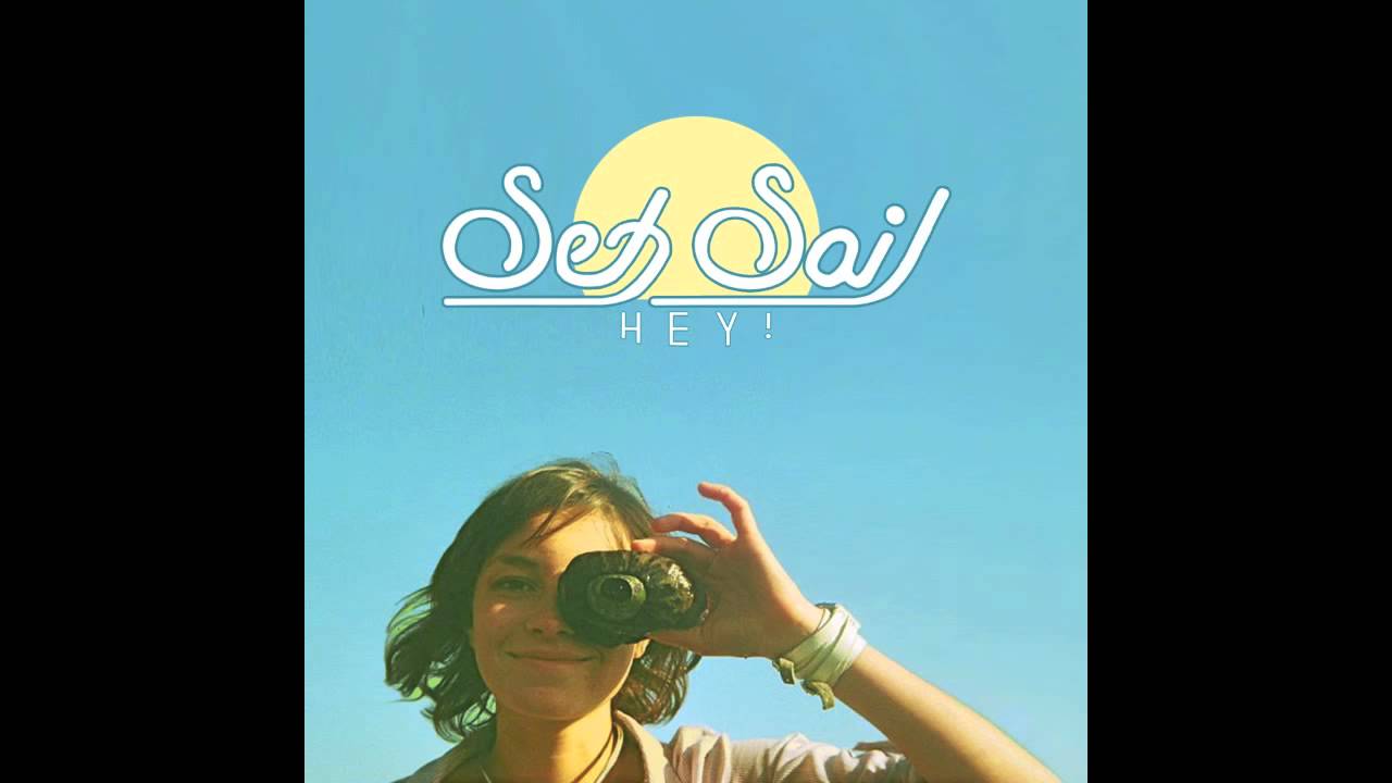 Set Sail - Hey! EP | Full HQ Stream