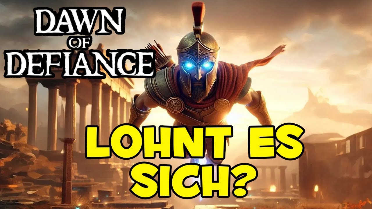 Lohnt sich DAWN OF DEFIANCE? ⚔ Review / Test Deutsch