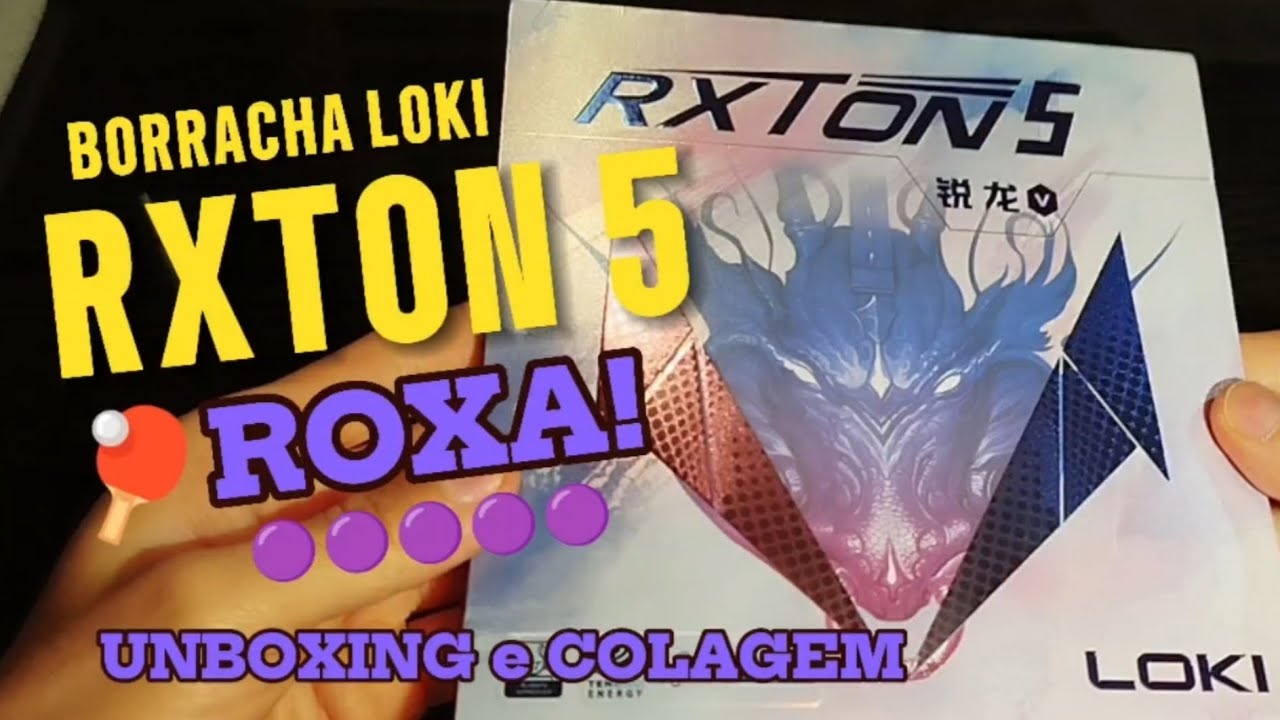 Borracha RXTON 5 ROXA da Loki! (unboxing e colagem na raquete) 🏓🟣🍇