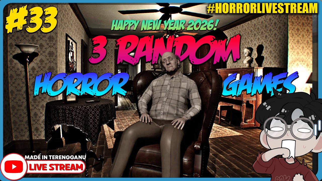 *SERAM!!* NEW YEAR, NEW HORROR!! ||🔴 3 RANDOM HORROR GAMES #33 (Malaysia) #HorrorLivestream