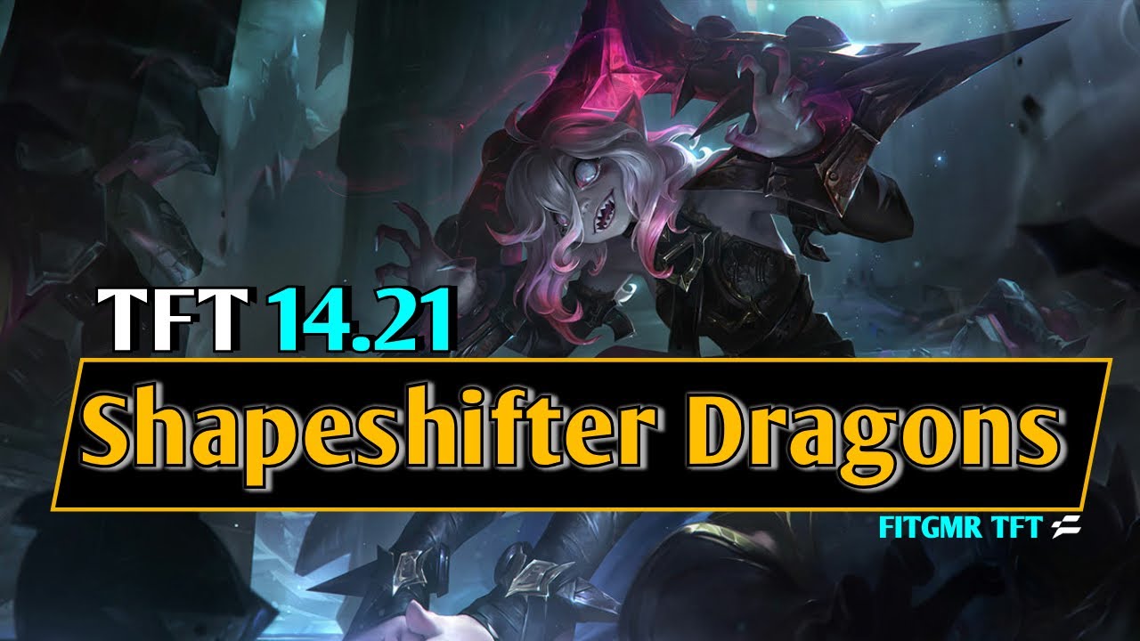Set 12 TFT | How to Play Shapeshifter Dragons | 14.21 | Upsetmax