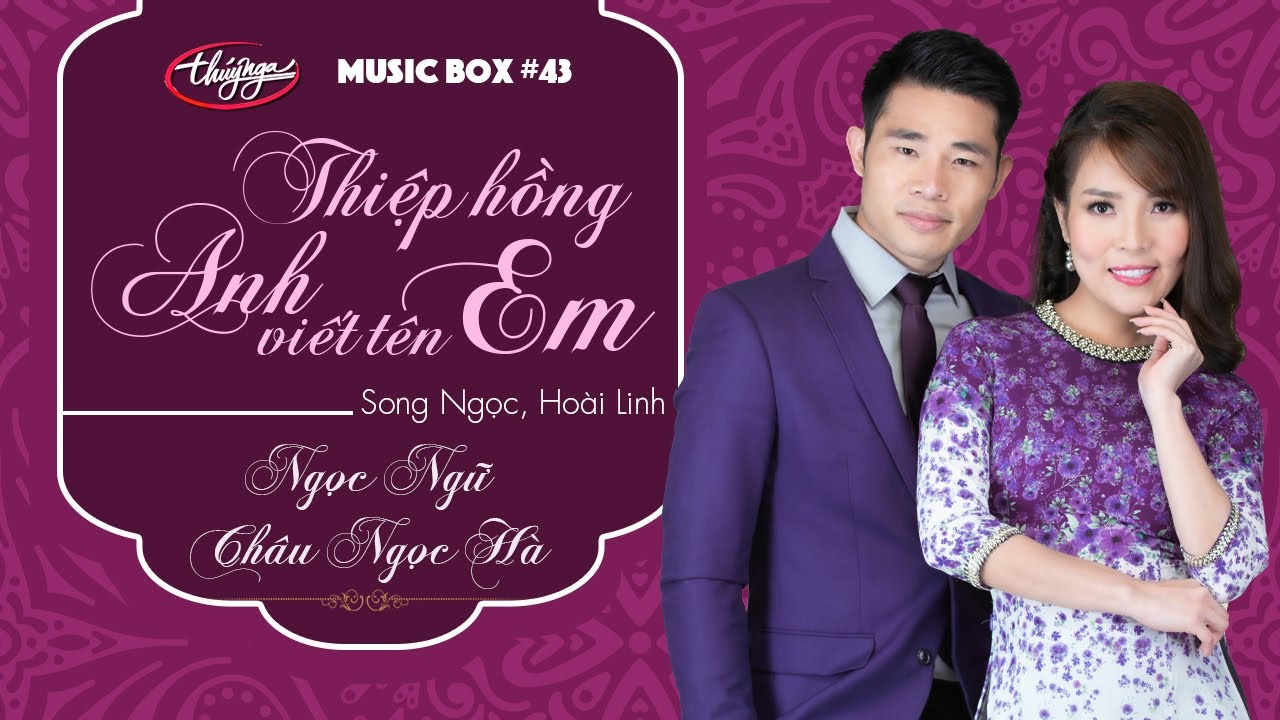 Ngọc Ngữ & Châu Ngọc Hà - Thiệp Hồng Anh Viết Tên Em | Music Box #43