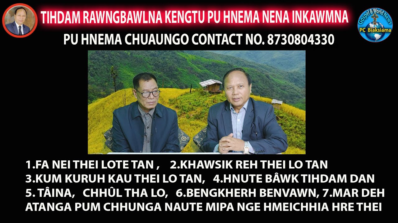TIHDAM RAWNGBAWLNA KENGTU PU HNEMA NENA INKAWMNA