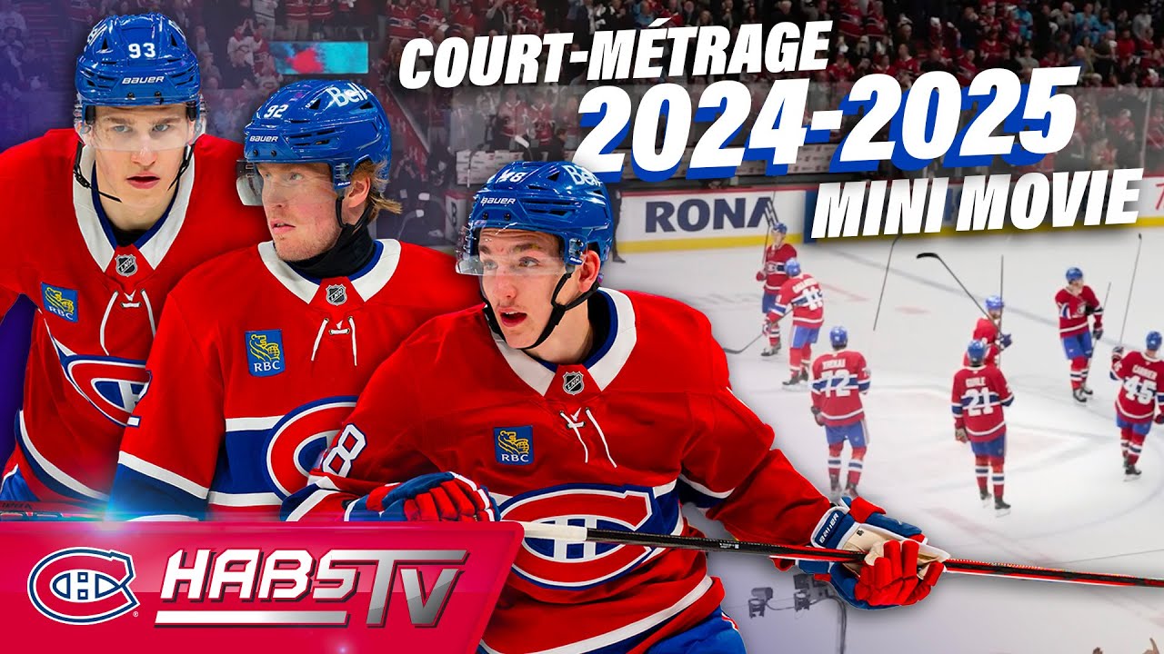 Montreal Canadiens 2024-25 Season MINI MOVIE: From 