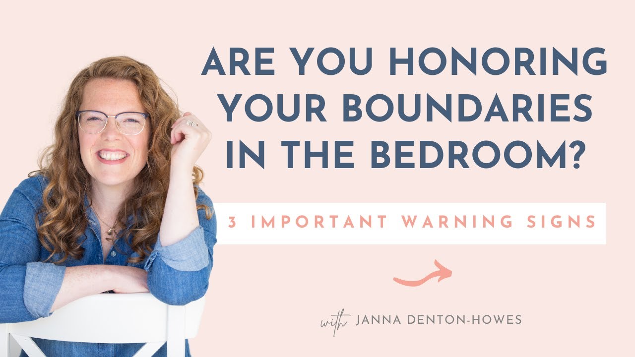 3 warning signs you are not honouring your boundaries in the bedroom.