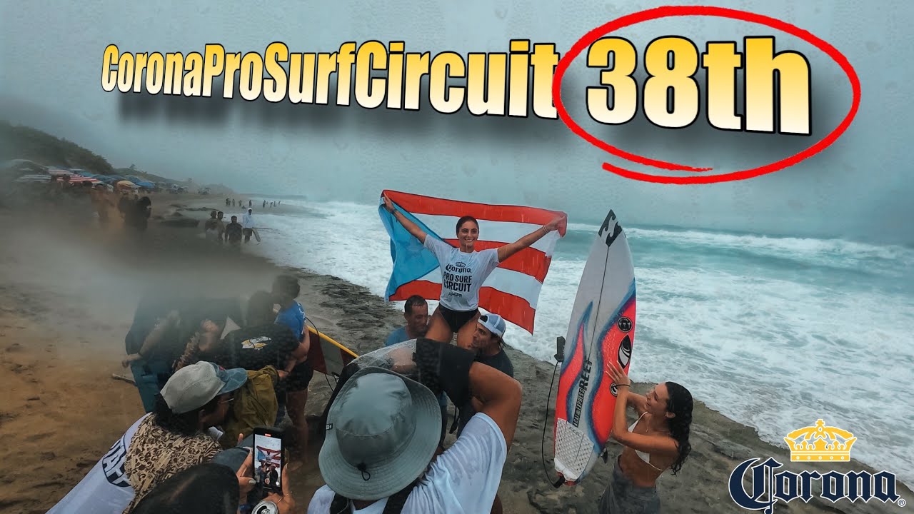 Corona Pro Surf Circuit 38th | Playa Middles Isabela PR🇵🇷