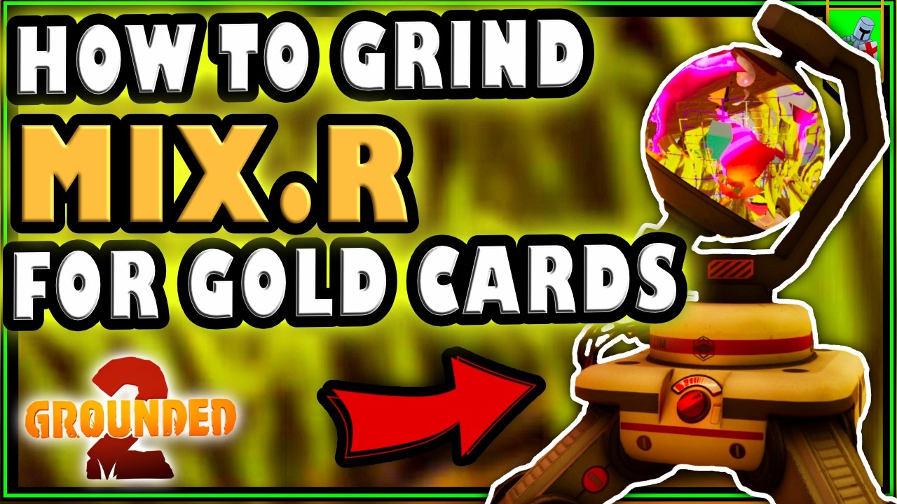 Как многократно использовать MixR для получения золотых карт в Grounded 2