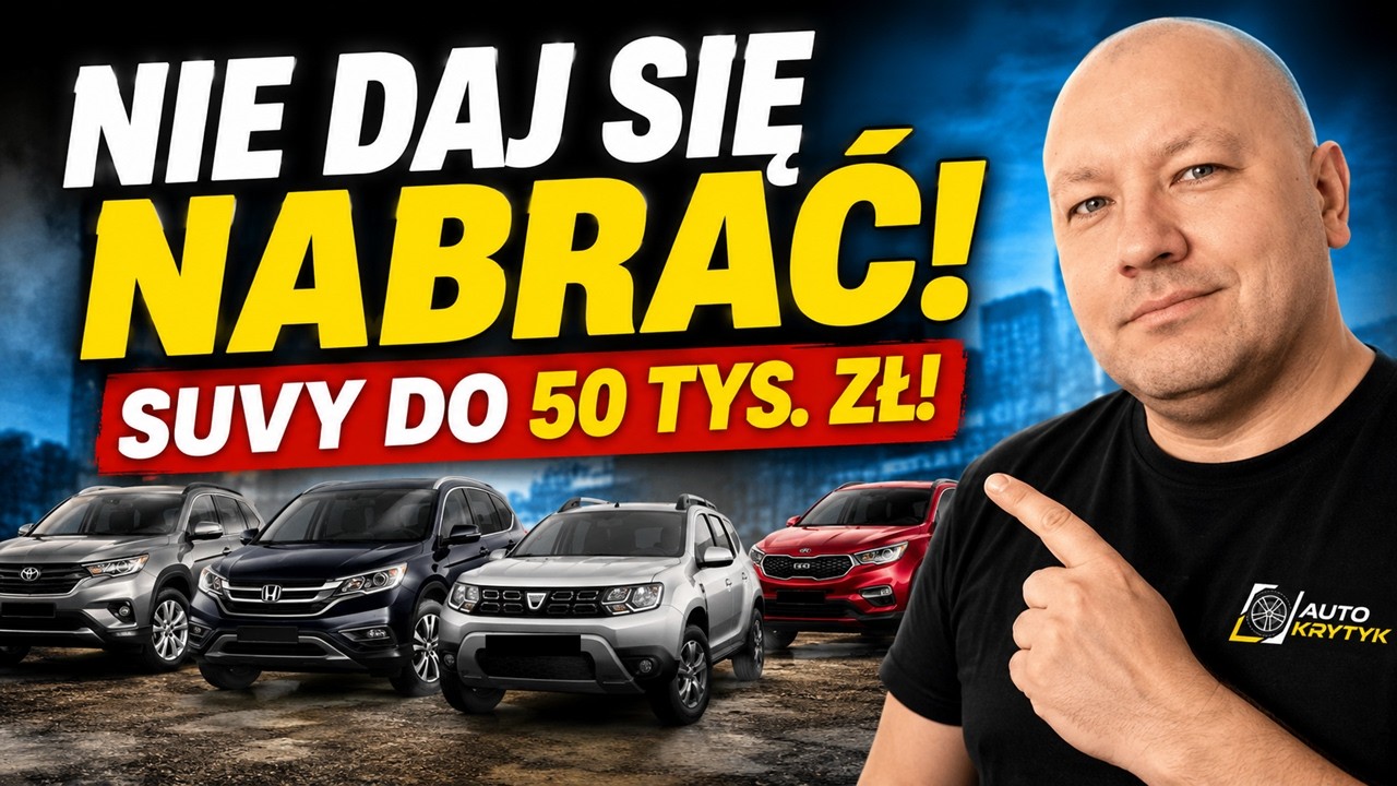 3 NAJLEPSZE I 3 NAJGORSZE SUVY DO 50 TYS. ZŁ!