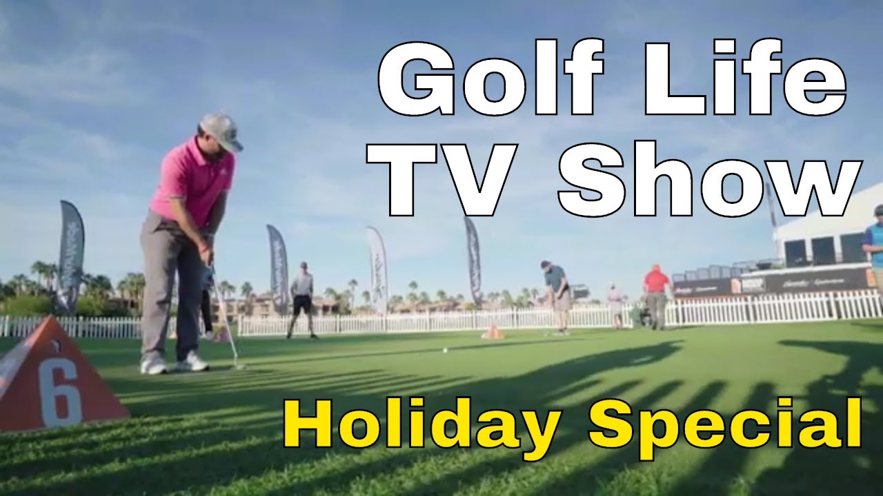 Golf Life TV Show - Holiday Episode