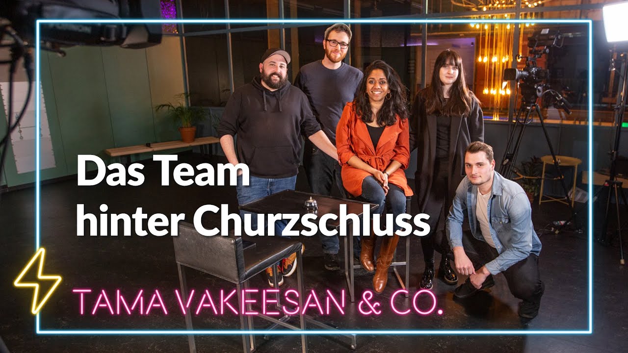 Das Team hinter der Talk-Show | Churzschluss