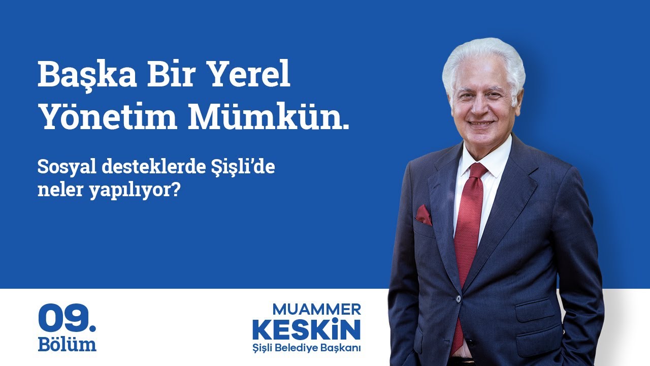 Başka Bir Yerel Yönetim Mümkün - 9. Bölüm - Sosyal Desteklerde Şişli'de Neler Yapılıyor?