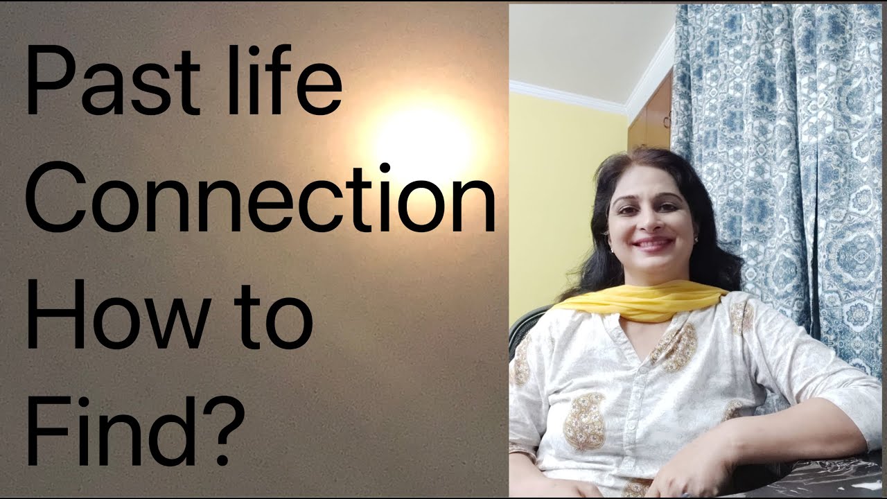 Past Life Connection- Do we have?