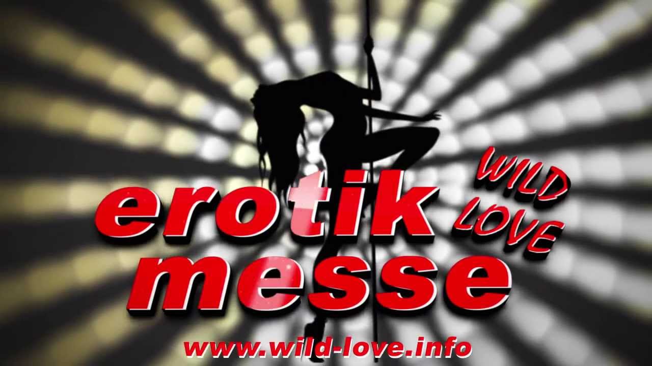 Erotikmesse Wild Love