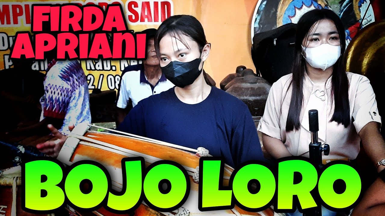 BOJO LORO ☆ PENGENDANG CANTIK FIRDA APRIANI