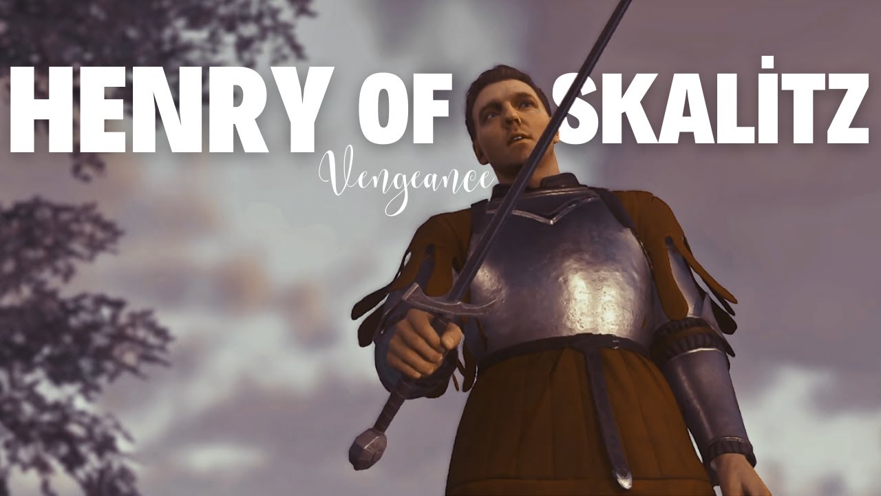 Henry of Skalitz • Vengeance