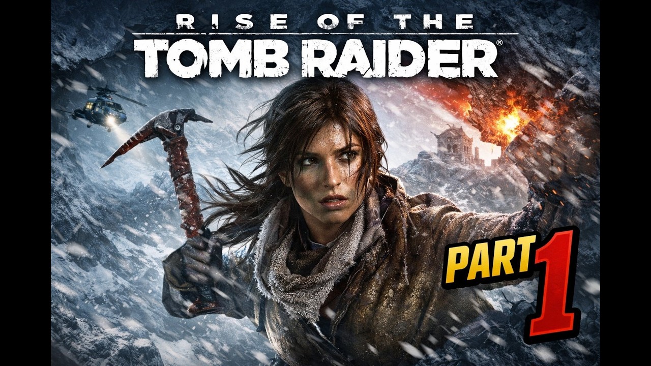 Rise of the Tomb Raider (Full Game) Walkthrough Pt. 1