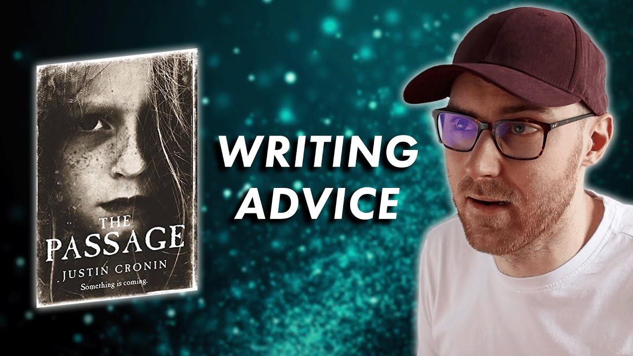 Justin Cronin's Writing Tips | WRITING ADVICE FROM FAMOUS AUTHORS