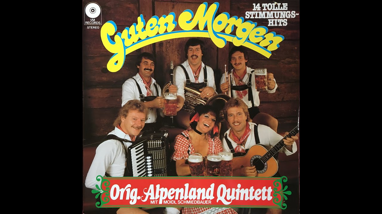 Alpenland Quintett - Der steirische Brauch