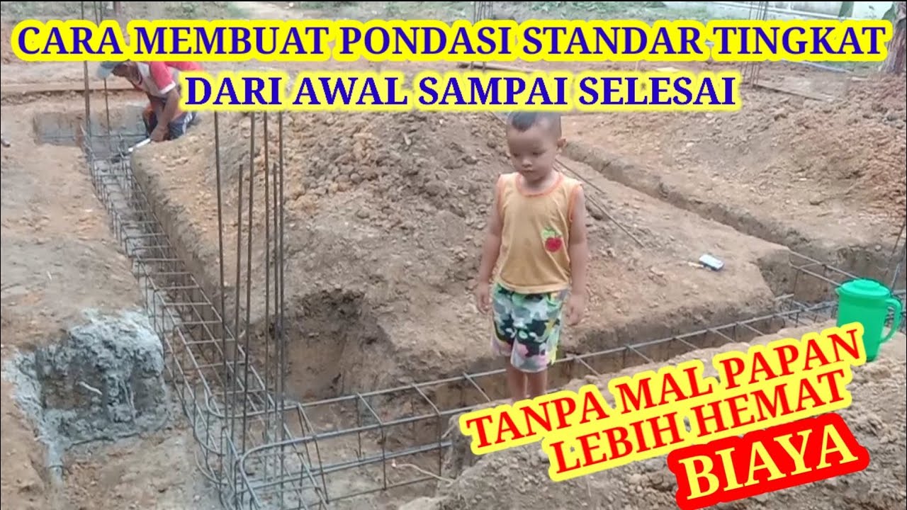 CARA MEMBUAT PONDASI STANDAR TINGKAT TANPA MAL PAPAN LEBIH HEMAT BIAYA