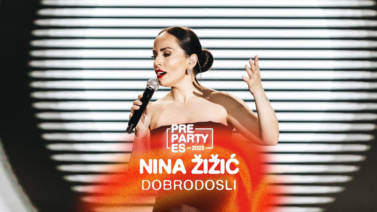 Nina Žižić - Dobrodosli | Montenegro 🇲🇪 | PrePartyES 2025