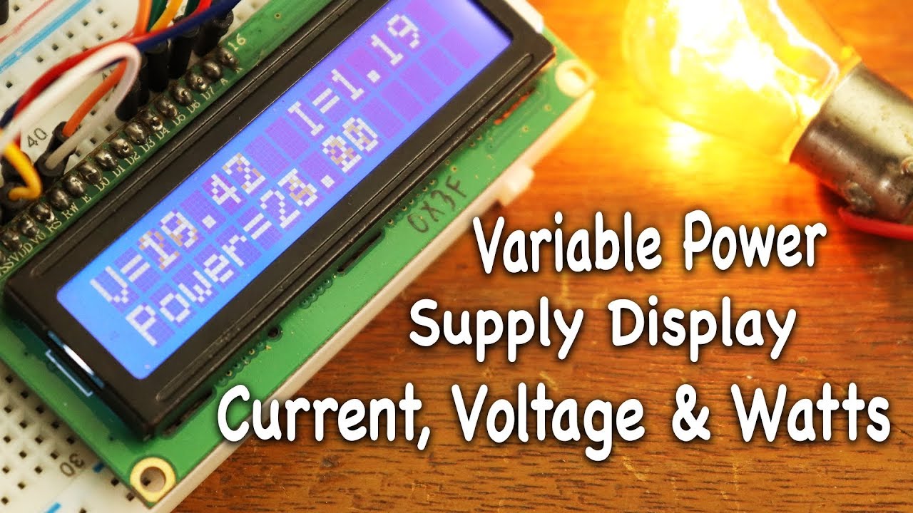 Variable Power Supply Display For Current, Voltage & watts