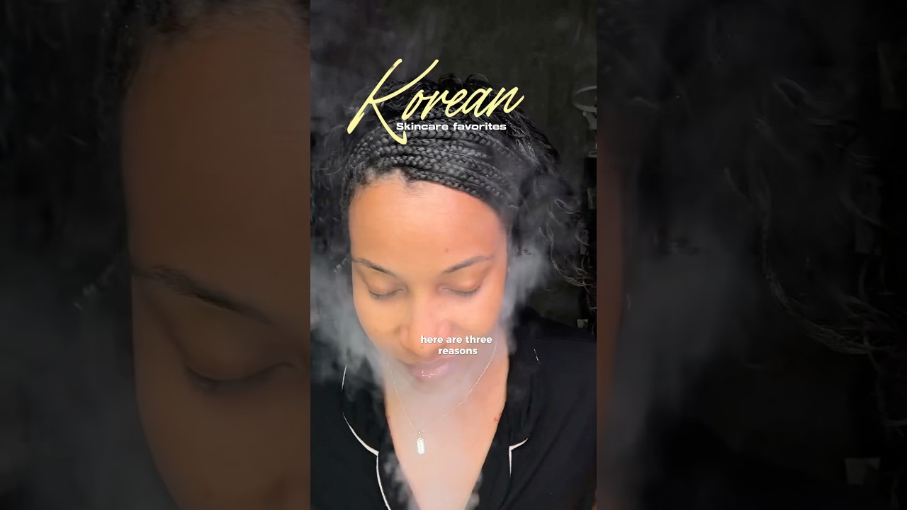 Why Korean Skincare is Perfect for Black Skin 🧖🏽&zwj;♀️😍✨