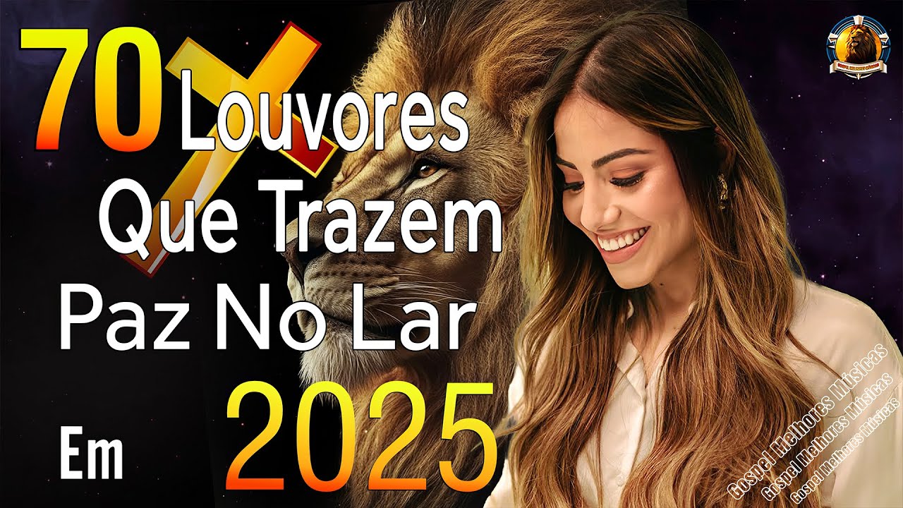 Louvores de Adoração 2026🎶 As Melhores Músicas Gospel Mais Tocadas - Top Gospel, Hinos Evangélicos