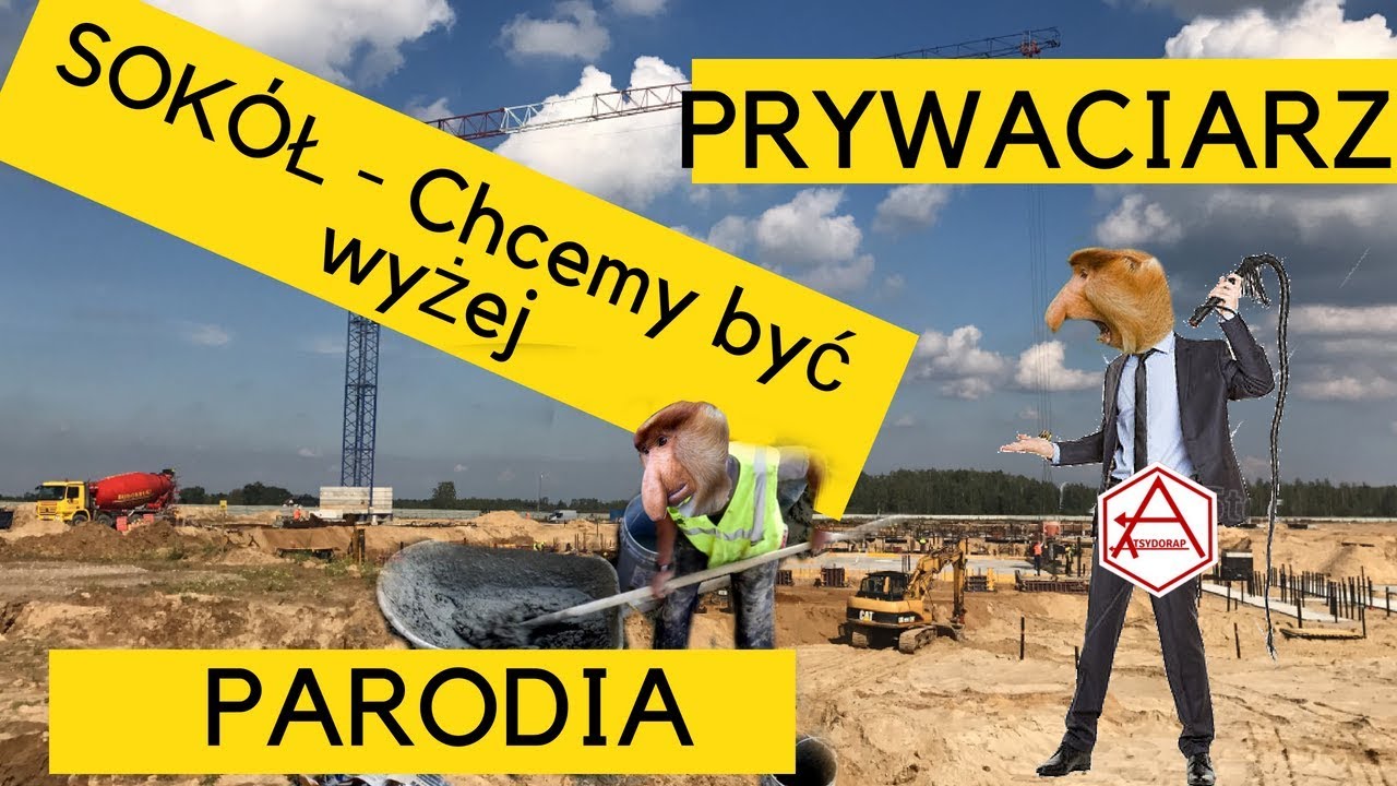 PRYWACIARZ (Sok&oacute;ł &ndash; Chcemy Być Wyżej PARODIA) reprod. MB PRODUCTIONS | atsydorap