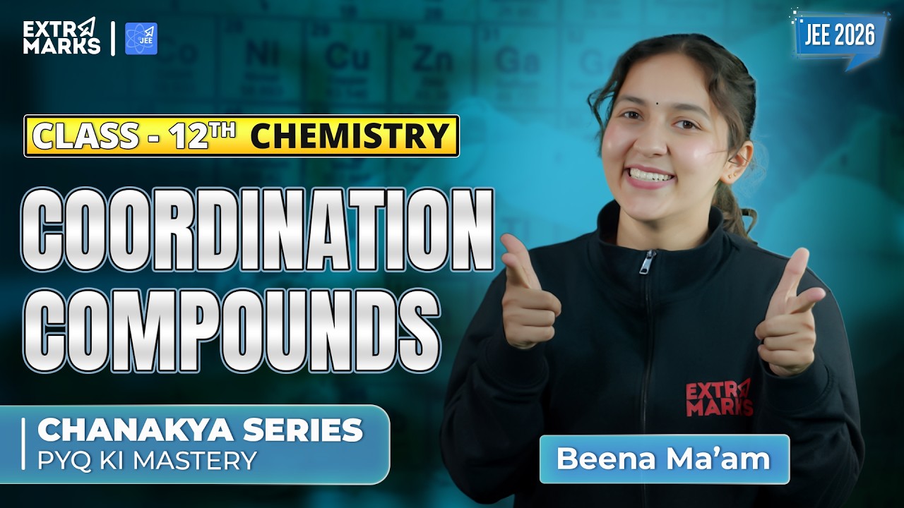 Past Year Question Revision  | Coordination Compounds | Class 12 Chemistry | JEE 2026 | Beena  Ma'am