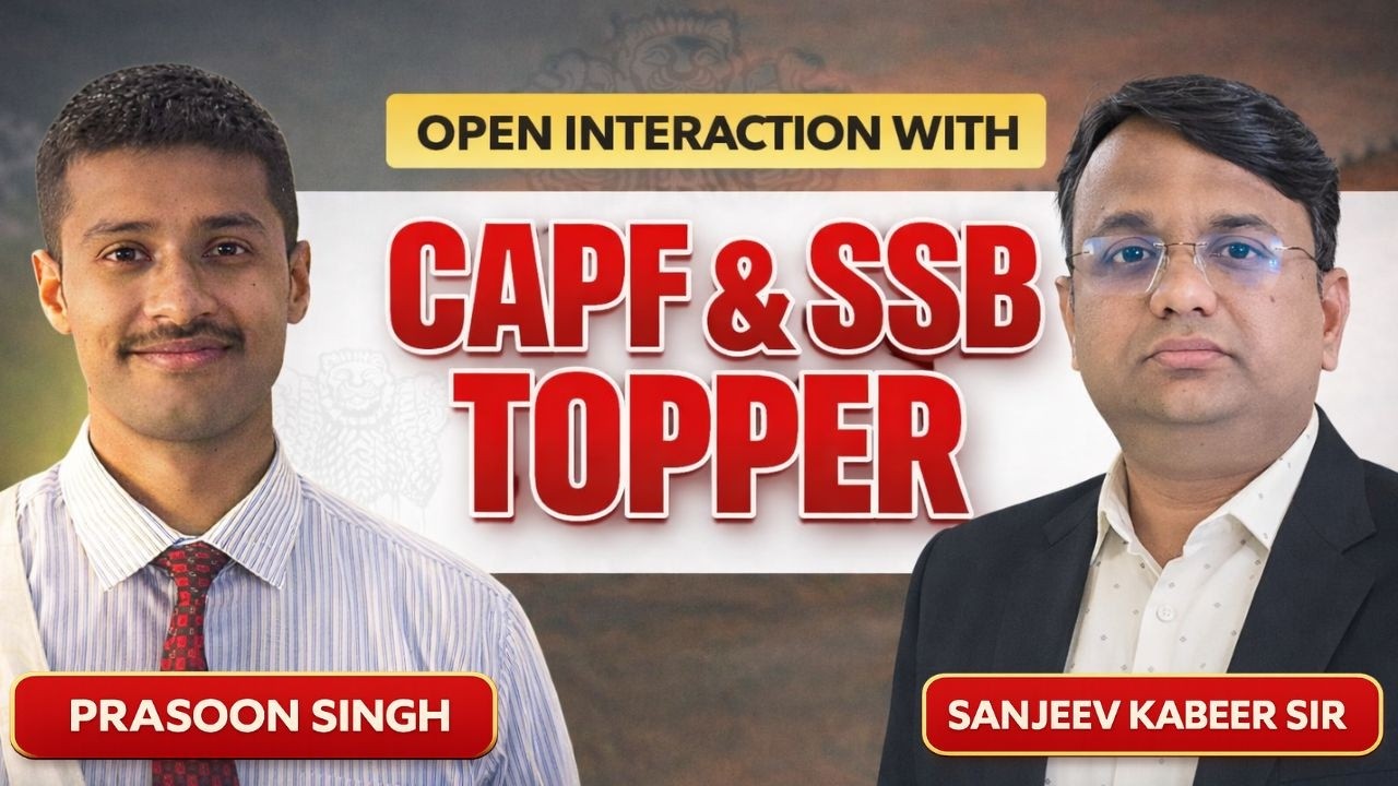 CAPF & SSB Topper Interaction with Sanjeev Kabeer Sir | Must Watch