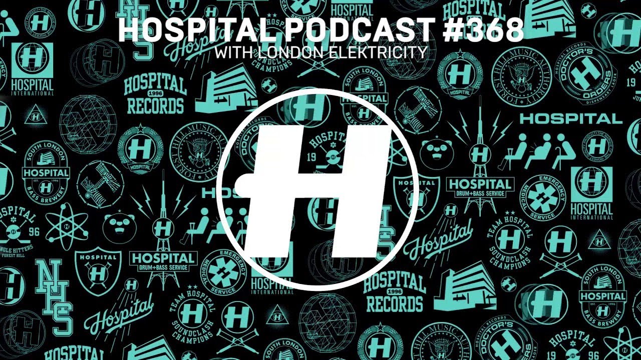 Hospital Records Podcast #368 with London Elektricity