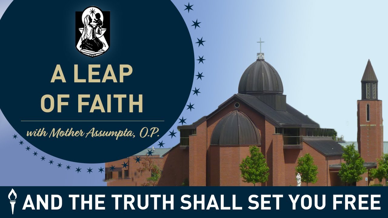 A New Dominican Foundation | Mother Assumpta, O.P. (Part 2) | And the Truth Shall Set You Free 13
