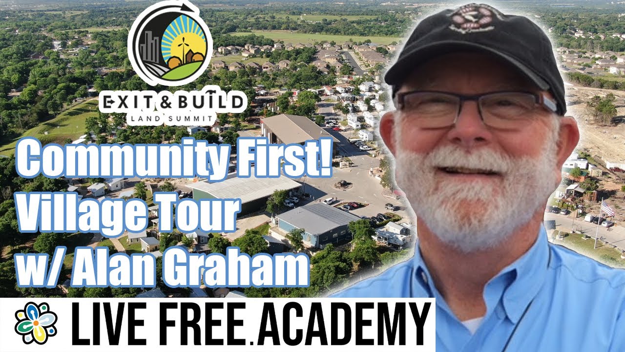 Community First! Village Tour with Alan Graham