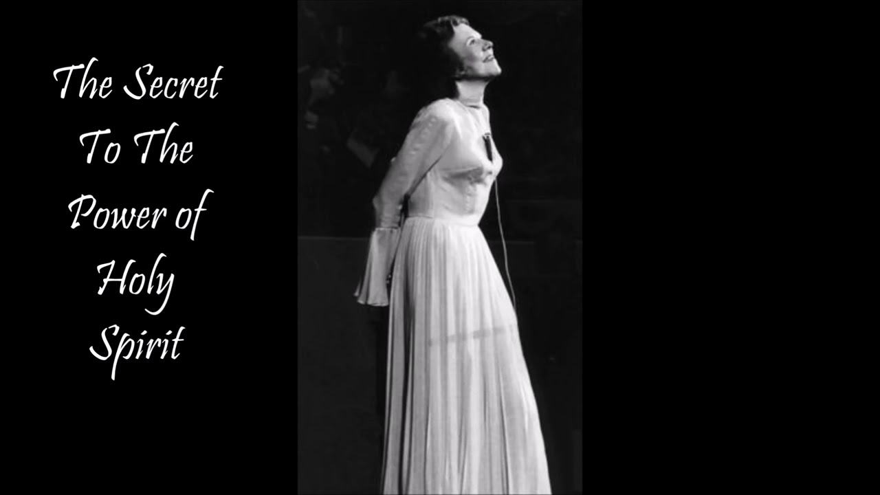 THE SECRET TO THE POWER OF HOLY SPIRIT by Kathryn Kuhlman