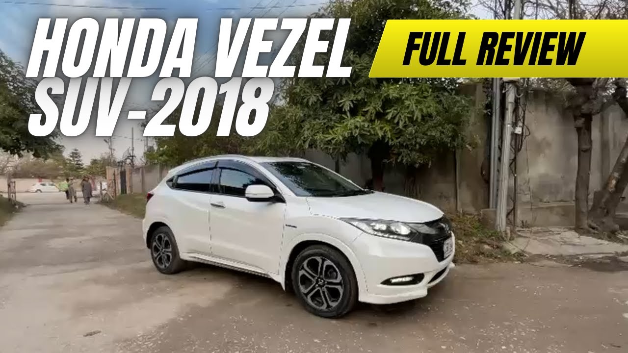 Honda Vezel SUV 2018 Review: Features, Fuel Average & Reliability in 2026