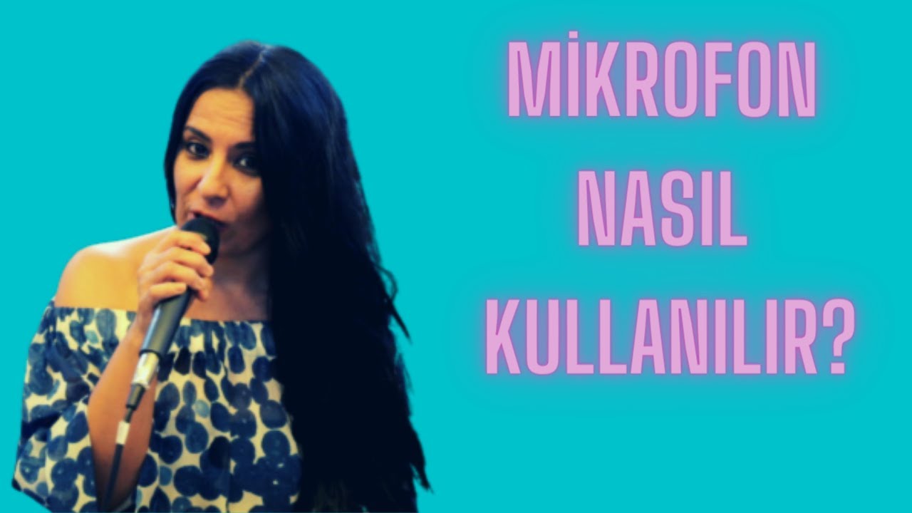 Mikrofon Nasıl Kullanılır?