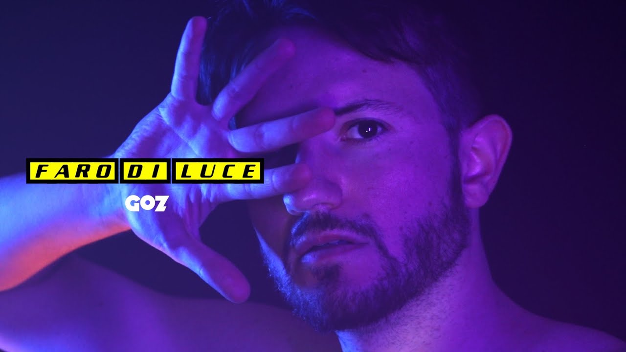 GOZ - Faro di Luce (Official Video)