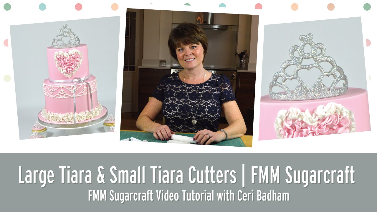 How to use the Large Tiara & Small Cutters | FMM Sugarcraft
