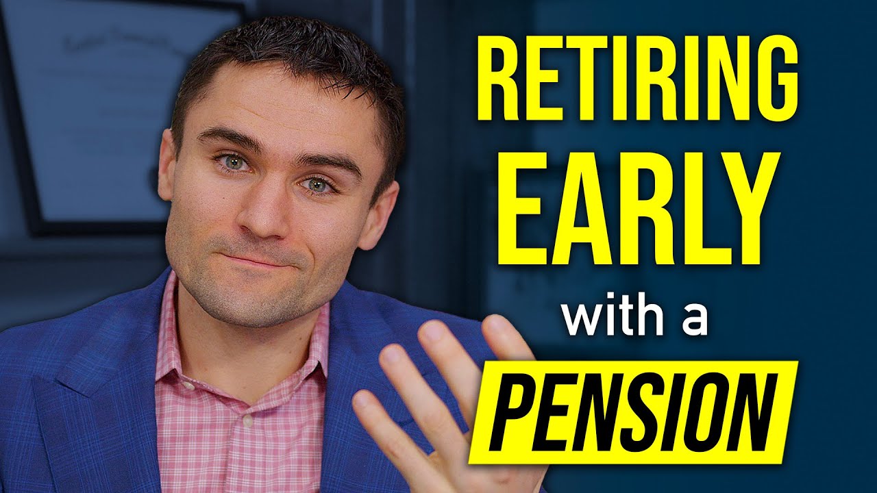 How To Plan For Early Retirement With A Pension