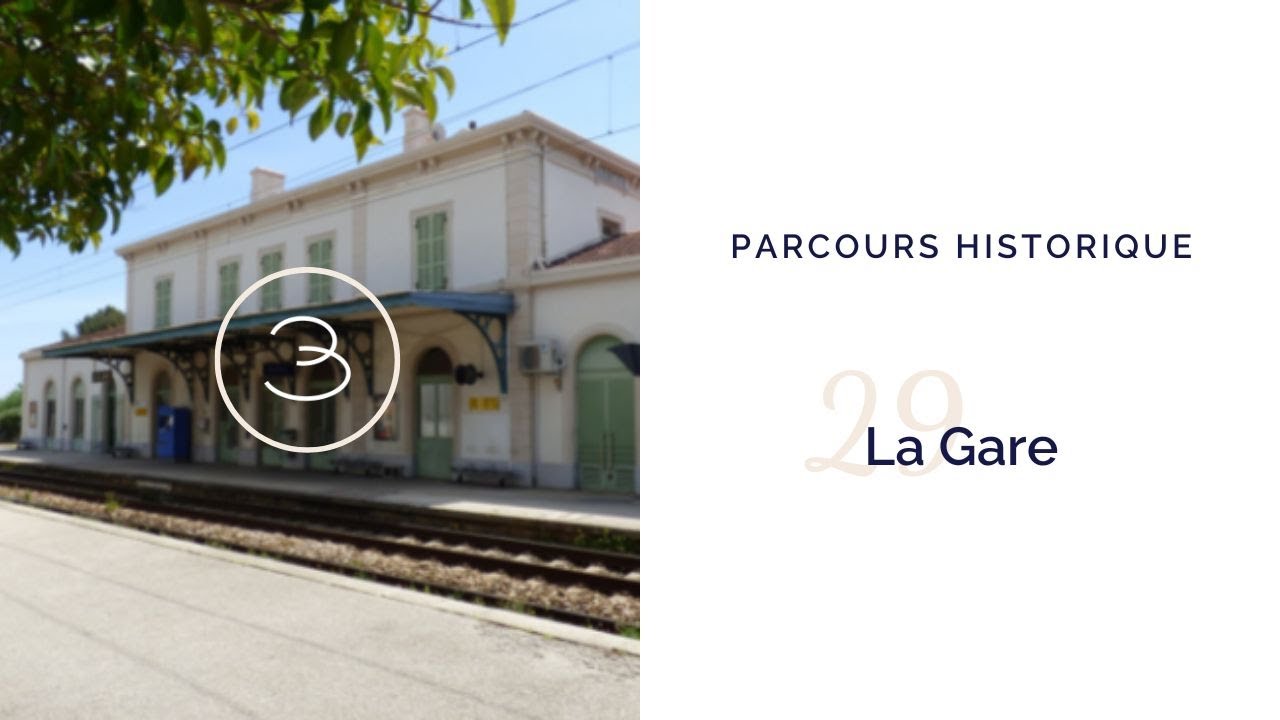 Parcours historique de Bandol : la gare