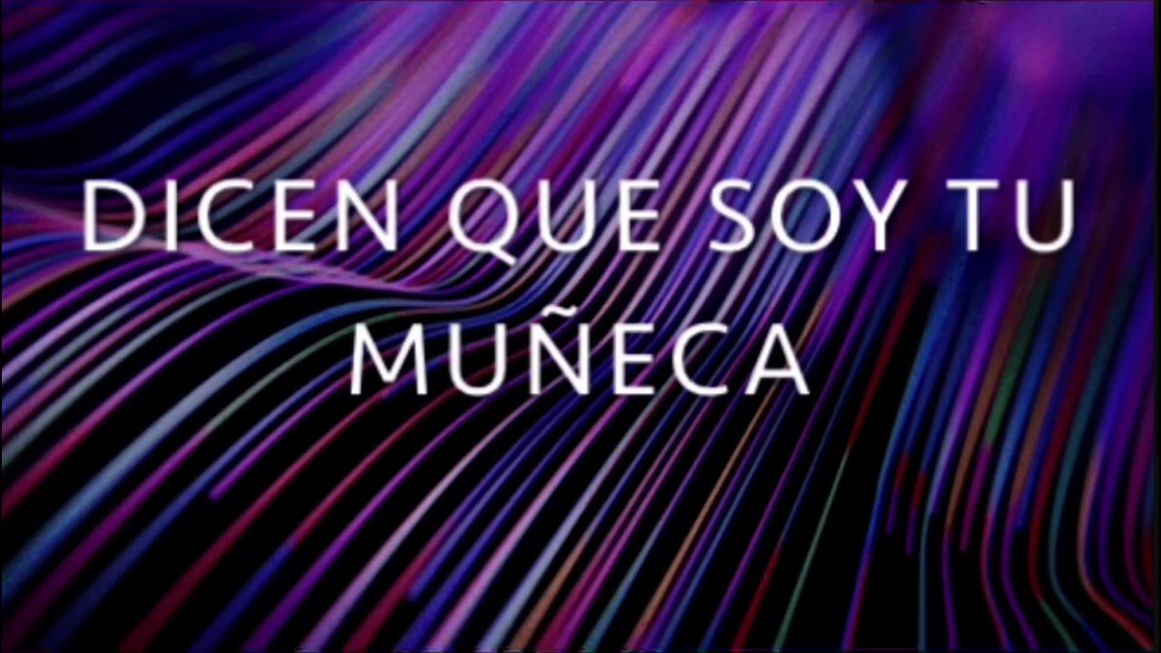 T&uacute; MUŃECA🌺🌸🌸🌸