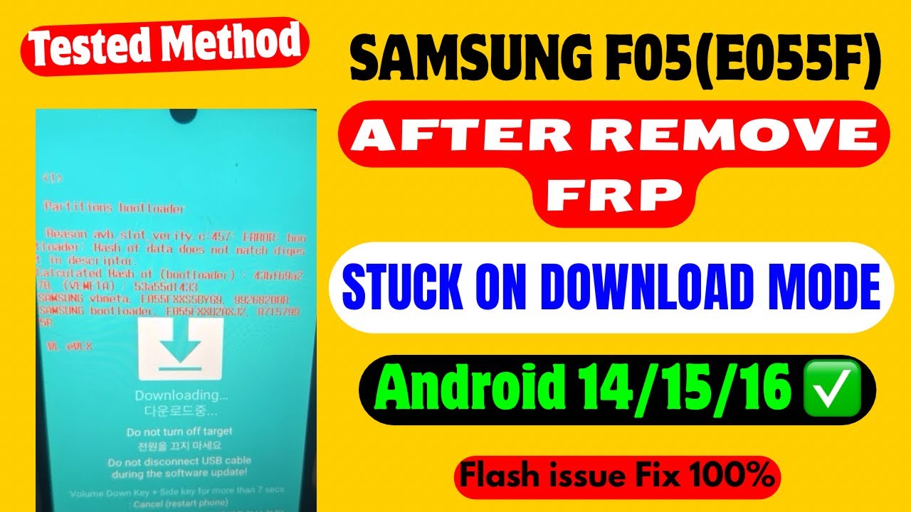 SAMSUNG F05 (E055F) AFTER REMOVE FRP DOWNLOAD MODE ERROR FIX