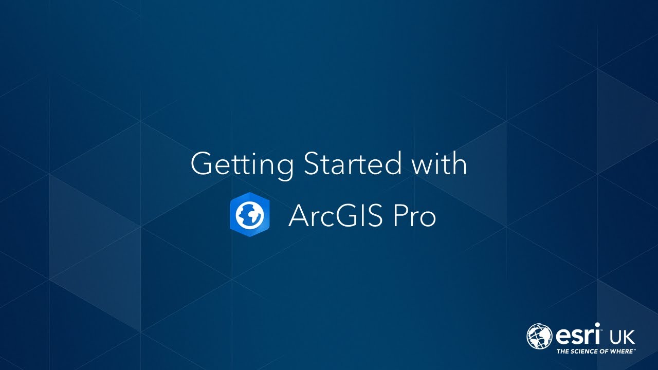 ArcGISPro   How To Videos   1 Getting Started