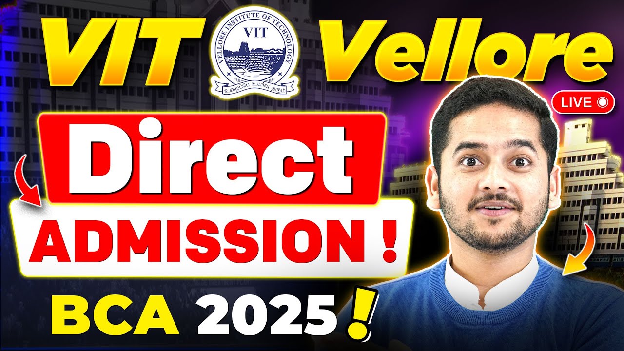 🤩VIT Vellore BCA Admission 2025❌No Entrance Exam!💥Direct BCA Admission! #bca #vitvellore #bcacourse