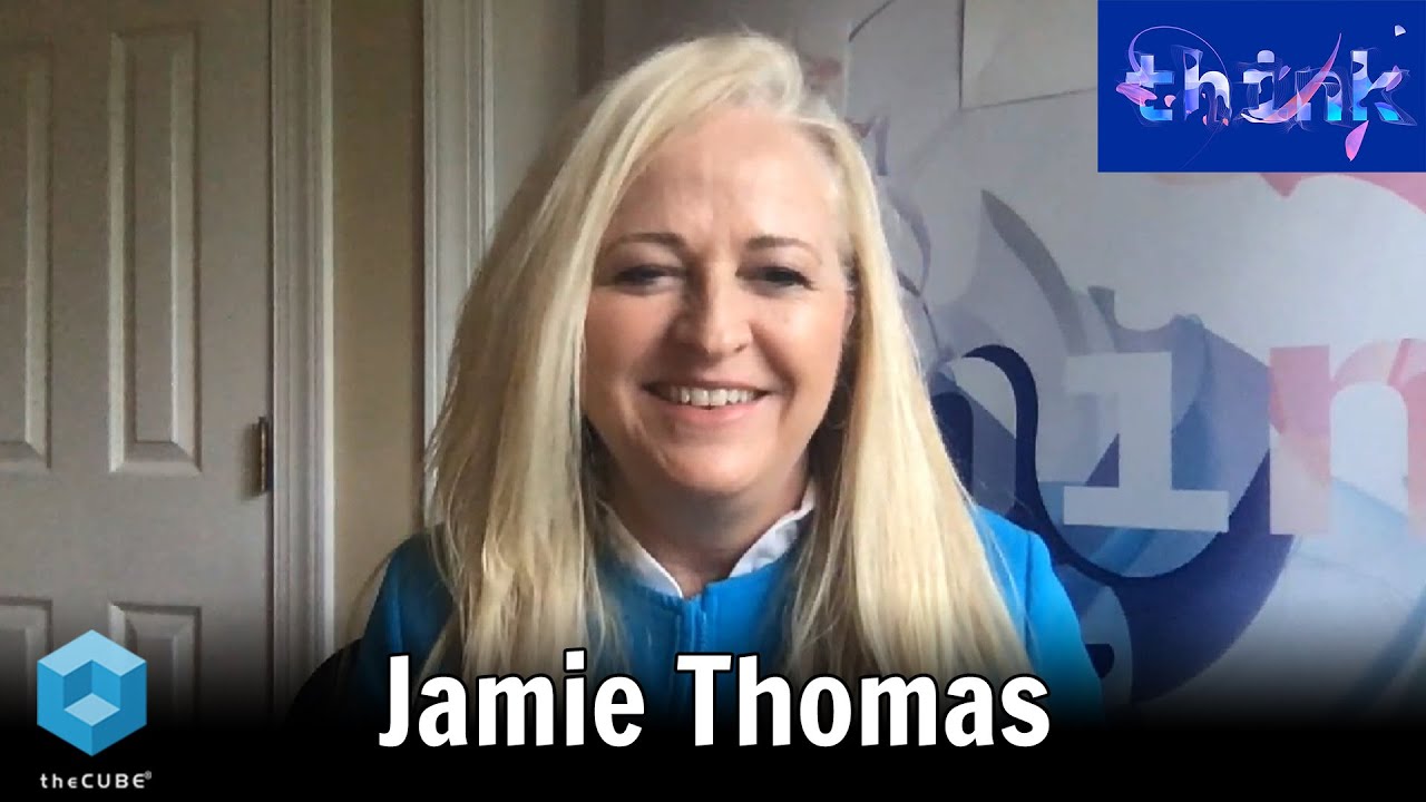 Jamie Thomas, IBM | IBM Think 2020