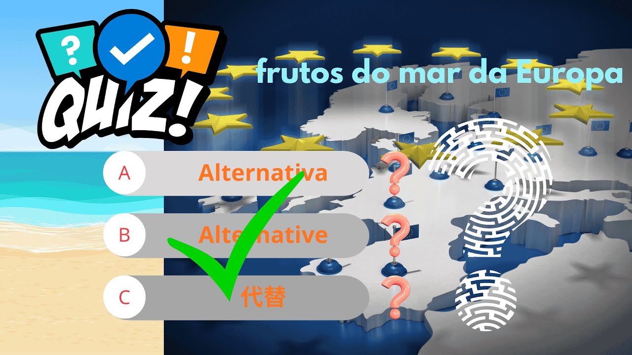 Quiz frutos do mar conhecimento Qi quis Europa